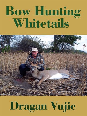 cover image of Bow Hunting Whitetails